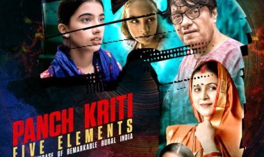 Review : Panch Kriti - Five Elements