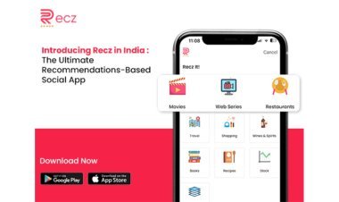 Introducing Recz in India: The Ultimate Recommendations-Based Social App